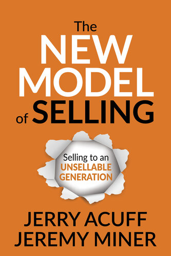 The New Model of Selling: Selling to an Unsellable Generation - Epub + Converted Pdf